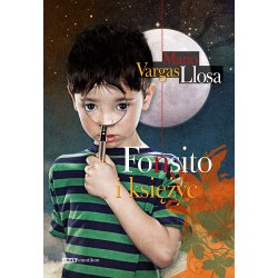 Fonsito i księżyc. Llosa Mario Vargas TW